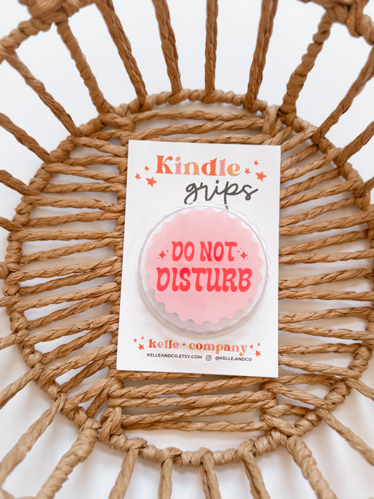 Do Not Disturb E-reader Grip